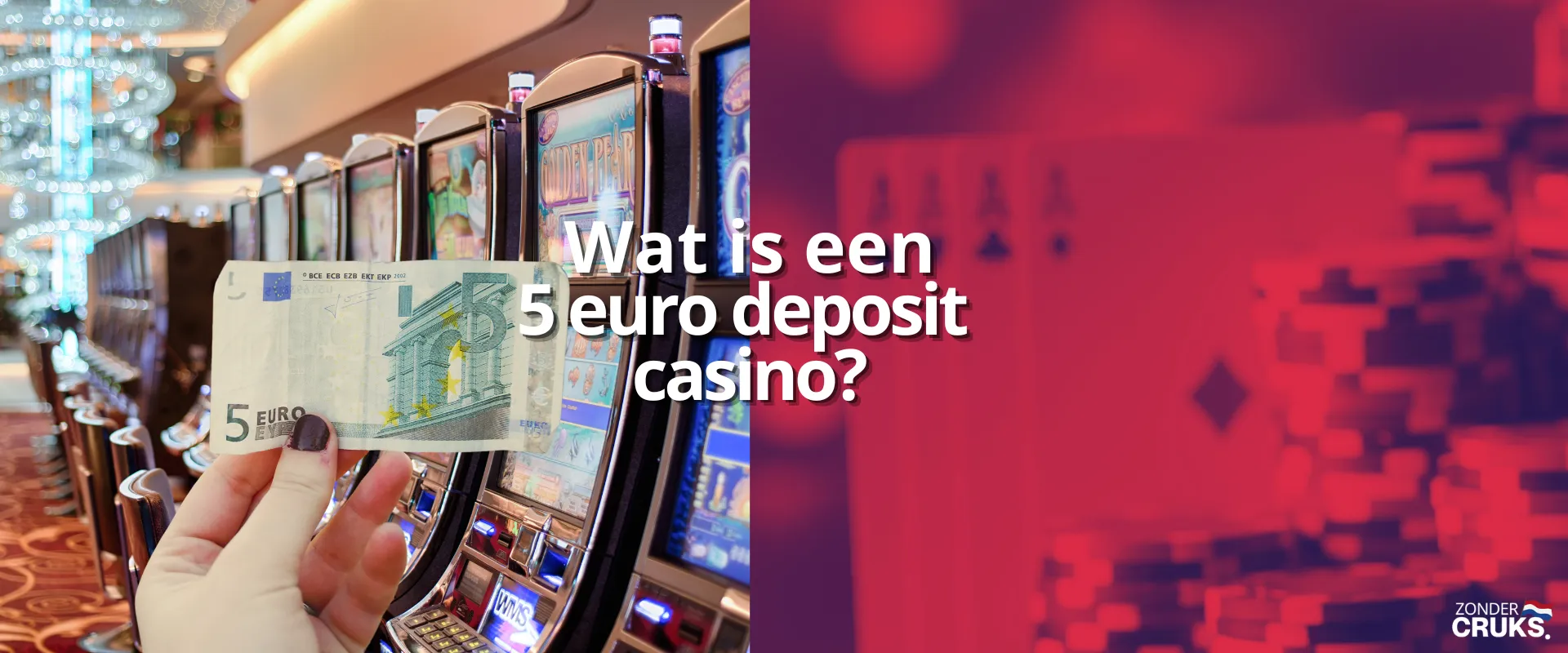 5 euro deposit casino zonder cruks